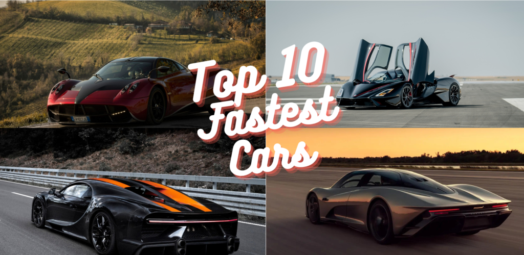 Top 10 fastest cars in the world - Youropinion